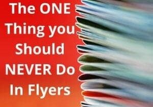 The_ONE_Thing_you_Should_NEVER_Do_In_Flyers